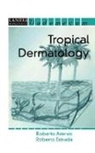 Roberto Arenas, Arenas Roberto, Roberto Estrada - Tropical Dermatology