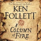 Ken Follett, John Lee - A Column of Fire (Hörbuch)