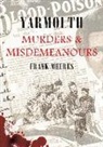 Frank Meeres - Yarmouth Murders & Misdemeanours