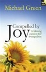 Michael Green, Michael (Author) Green - Compelled by Joy