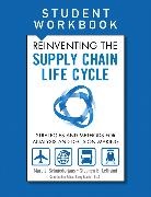 Legrand, Stephen B. LeGrand, Schniederjan, Schniederjans, Marc J. Schniederjans - Reinventing the Supply Chain Life Cycle, Student Workbook