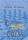 Claude Needham, Claude Needham - Everything Other Than Chess