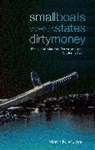 Martin N. Murphy, Murphy Martin N. - Small Boats, Weak States, Dirty Money