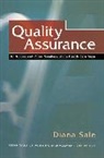 Diana Sale, Diana N. T. Sale - Quality Assurance: For Nurses and Other Members of the Health Care Team