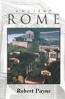 Robert Payne - Ancient Rome