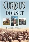 DERRICK WARREN, Derrick Warren - Curious Dorset