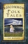 Pat Watson, Pat Watson - Roscommon Folk Tales