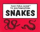 Dick &amp; Sharon Nelson, Richard Nelson, Sharon Nelson - Easy Field Guide to Southwestern Snakes