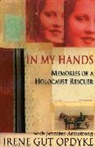 Jennifer Armstrong, Irene Gut Opdyke, IreneArmstrong Gut Opdyke, Irene Gut Opdyke - In My Hands