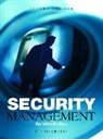 P J. Ortmeier, P. J. Ortmeier - Security Management:An Introduction