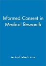 L Doyal, Len Doyal, Len Doyal, Len Doyal, Doyal Len, Jeffrey Tobias... - Informed Consent in Medical Research