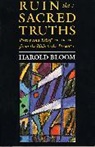 Harold Bloom, Prof. Harold Bloom - Ruin the Sacred Truths