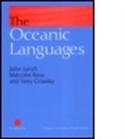 Terry Crowley, Crowley Terry, John Lynch, Lynch John, Malcolm Ross, Malcolm D. Ross... - The Oceanic Languages