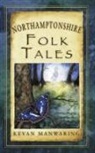 Kevan Manwaring - Northamptonshire Folk Tales