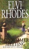 Elvi Rhodes, Rhodes Elvi - Midsummer Meeting