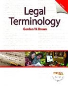 Gordon W. Brown - Legal Terminology