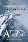 Brendan Lillis, Brendan Lillis - Atlin's Anguish