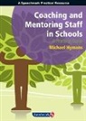 Michael Hymans, Hymans Michael, Michael Hymans - Coaching and Mentoring Staff in Schools