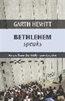 Garth Hewitt, Garth (Reader) Hewitt, Hewitt Garth - Bethlehem Speaks