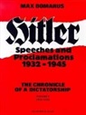 Max Domarus - Hitler Speeches and Proclamations: 1932-34