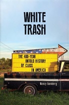 Nancy Isenberg, Isenberg Nancy - White Trash