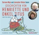Peter Hacks, Carmen-Maja Antoni, Jennipher Antoni - Geschichten von Henriette und Onkel Titus, Audio-CD (Audiolibro)