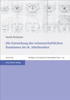 Sarah Reimann - Die Entstehung des wissenschaftlichen Rassismus im 18. Jahrhundert