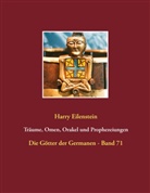 Harry Eilenstein - Träume, Omen, Orakel und Prophezeiungen