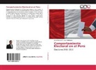 Jorge Sebastián Lazo Rodríguez - Comportamiento Electoral en el Perú