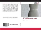 Carmina Rubio Iniesta - El vestido en el Arte