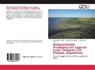 Bazán, Graciela Inés Bazán, Andrea Emili Biasotti, Andrea Emilia Biasotti, María Belé Oriani, María Belén Oriani - Relevamiento Ficológico en Laguna Luan Lauquen (La Pampa, Argentina)
