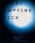 Barbara Bergmann, Gabriele Conrath-Scholl, Barbara Bergmann, Barbara Bergmann u a, Svenja Frank, Christiane Schaufler-Mu¨nch... - Lichtempfindlich