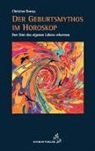 Christian Borup - Der Geburtsmythos im Horoskop