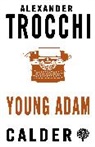 Alexander Trocchi - Young Adam