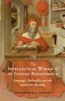 Christopher Celenza, Christopher S. Celenza, Christopher S. (Georgetown University Celenza, Celenza Christopher S. - Intellectual World of the Italian Renaissance