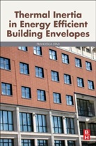 Francesca Stazi, Francesca (Department of Energy Stazi, Francesca (Department of Materials Stazi - Thermal Inertia in Energy Efficient Building Envelopes