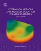 Gregory S Patience, Gregory S Patience, Gregory S (Department of Chemical Engine Patience, Gregory S. Patience, Gregory S. (Department of Chemical Engin Patience, Gregory S. (Department of Chemical Engineering Patience - Experimental Methods and Instrumentation for Chemical Engineers