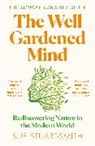 Sue Stuart-Smith, Stuart-Smith Sue - The Well Gardened Mind