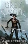 Mark Lawrence - Grey Sister