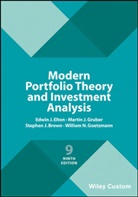Stephen J. Brown, Brown Stephen J., Edwin J. Elton, Edwin J. (New York University) Gruber Elton, Edwin J. Gruber Elton, Ej Elton... - Modern Portfolio Theory and Investment Analysis