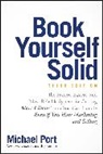 M Port, Michael Port - Book Yourself Solid