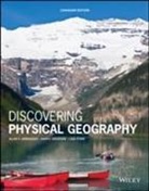 Alan F. Arbogast, Alan F. (Michigan State University) Arbogast, Alan F. (Michigan State University) Ford Arbogast, Alan F. Ford Arbogast, Daryl Dagesse, Lisa Ford - Discovering Physical Geography