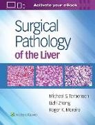 Roger Moreira, Michael Torbenson, Moreira Torbenson, Lizhi Zhang - Surgical Pathology of the Liver