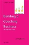Jenny Rogers - Building a Coaching Business: Ten Steps to Success 2e