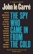 John Le Carre, John Le Carré, JOHN LE CARRE, John le Carre, John le Carré - The Spy Who Came in From the Cold