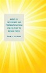 David S Herrstrom, David S. Herrstrom, David Sten Herrstrom - Light As Experience Amp Imaginatcb