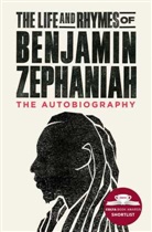 Benjamin Zephaniah, Benjamin Zephaniah, Zephaniah Benjamin - The Life and Rhymes of Benjamin Zephaniah