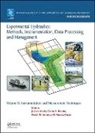 Jochen Aberle, Jochen Rennie Aberle, David M. Admiraal, Marian Muste, Colin D. Rennie, Jochen Aberle... - Experimental Hydraulics: Methods, Instrumentation, Data Processing