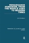 MONFASANI, John Monfasani, Monfasani John - Renaissance Humanism, From the Middle Ages to Modern Times