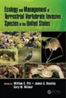 James C. Beasley, James C. Witmer Beasley, William C. (National Wildlife Research Cente Pitt, William C. (Smithsonian Conservation Biology Pitt, William C. Beasley Pitt, Gary W. Witmer... - Ecology and Management of Terrestrial Vertebrate Invasive Species in